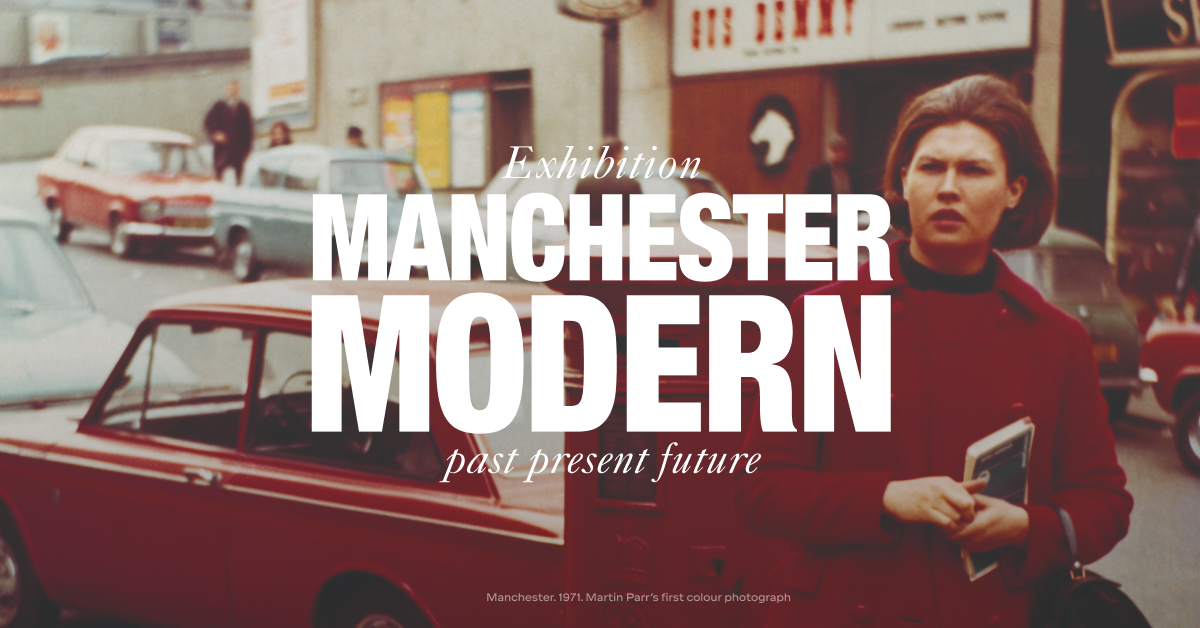 ManchesterModern: Past Present Future